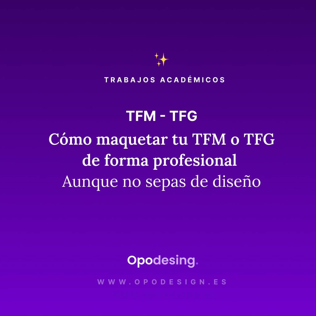 maquetar trabajos TFM y TFG de manera profesional